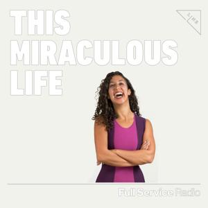 This Miraculous Life