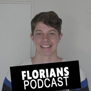 Florians Podcast