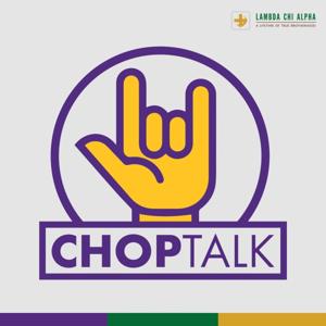 ChopTalk Podcast