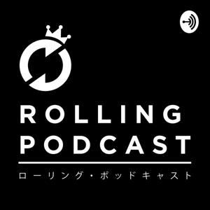 Rolling Podcast