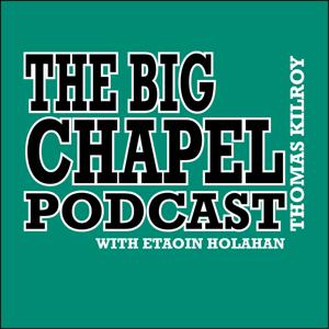 The Big Chapel Podcast