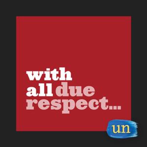 With All Due Respect by The WADR Project