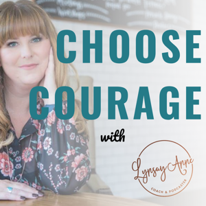 Choose Courage