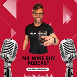 Mr. Wine Guy Podcast