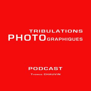 Tribulations Photographiques