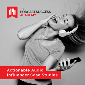 The Podcast Success Academy