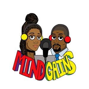 Mind Gains-The Podcast