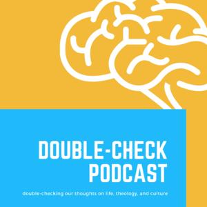 Double-Check Podcast