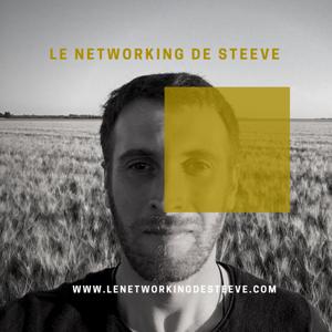 Le Networking de Steeve
