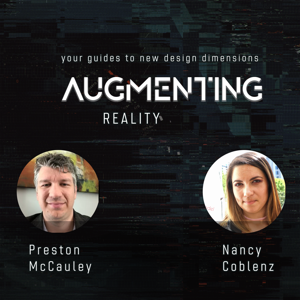 Augmenting Reality with Preston McCauley and Nancy Coblenz