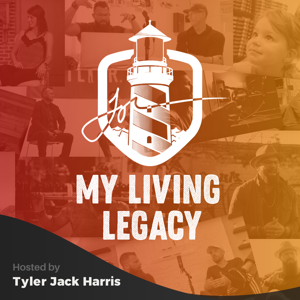 My Living Legacy by The Tyler Jack Harris Collection