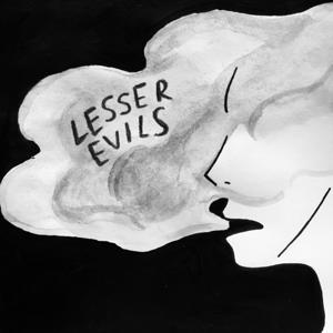 Lesser Evils