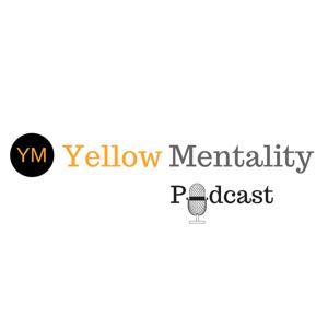 The Yellow Mentality