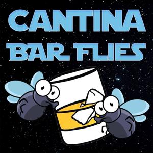 Cantina Bar Flies Podcast