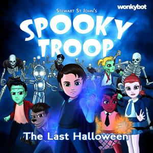 Spooky Troop: The Last Halloween by Wonkybot