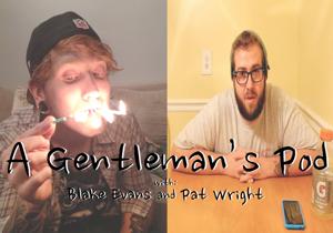 A Gentleman's Pod