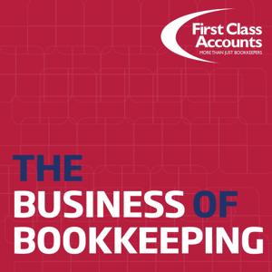 The Business of Bookkeeping by First Class Accounts, presented by Robert Gerrish