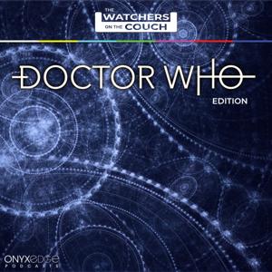 Watchers on the Couch: Doctor Who