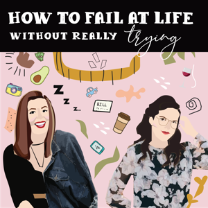 How to Fail at Life Without Really Trying