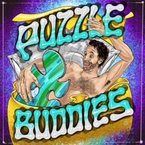 Puzzle Buddies: A Comedy Podcast For Adults!