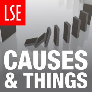 Causes and Things by London School of Economics and Political Science