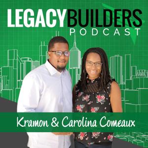 Legacy Builders Podcast