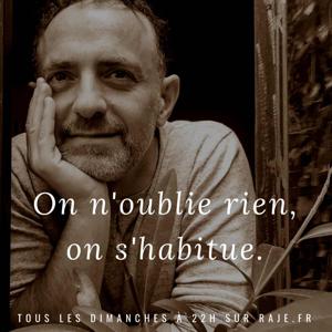 On n'oublie rien, on s'habitue