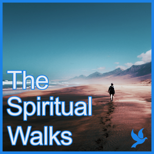 The Spiritual Walks