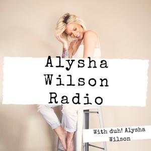 Alysha Wilson Radio