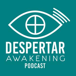 Podcast Despertar - Awakening