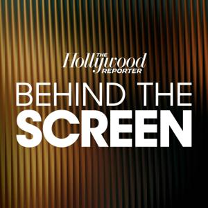 Behind The Screen by The Hollywood Reporter