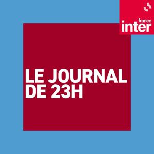 Journal de 23h by France Inter