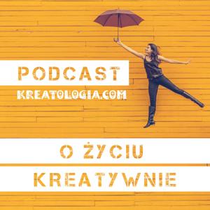 O życiu kreatywnie