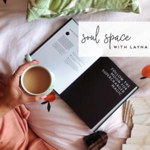 Soul Space with Layna