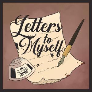 Letters to Myself