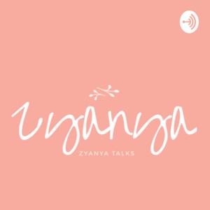 Zyanya Talks