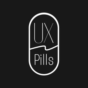 UX Pills