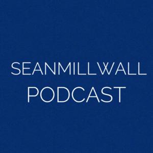 Seanmillwall Podcast