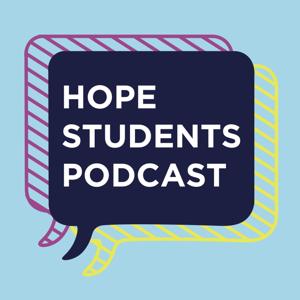 Hope Students Podcast