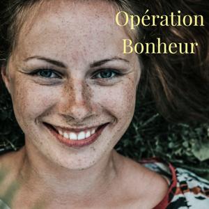 opération bonheur