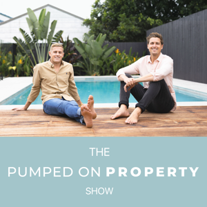 The Pumped On Property Show by Ben Everingham