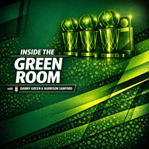 Inside the Green Room with Danny Green & Harrison Sanford by Danny Green and Harrison Sanford