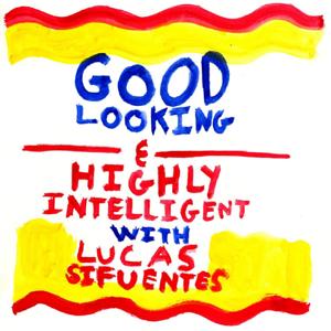 Good Looking & Highly Intelligent