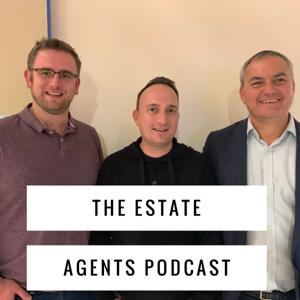 The Estate Agents Podcast by Stephen Brown, Luke St Clair & Andrew Overman