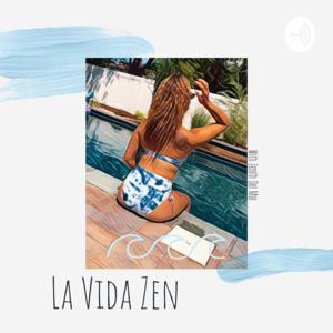 La Vida Zen