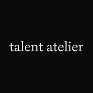 Talent Atelier Presents The Atelier