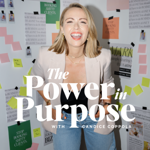 The Power in Purpose: A Podcast for Wedding Pros by Candice Coppola