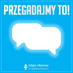 Przegadajmy to!