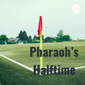 Pharaoh's Halftime