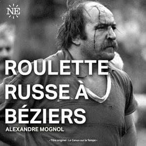 Roulette russe à Béziers by Nouvelles Écoutes